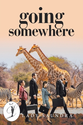 Going Somewhere -