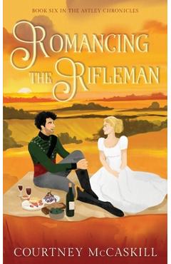 Coperta cărții 'Romancing the Rifleman - Courtney Mccaskill'