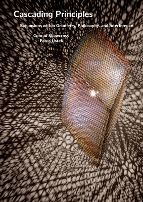 Conrad Shawcross: Cascading Principles: Expansions Within Geometry, Philosophy, and Interference - Conrad Shawcross