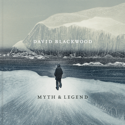 David Blackwood: Myth & Legend - Alexa Greist