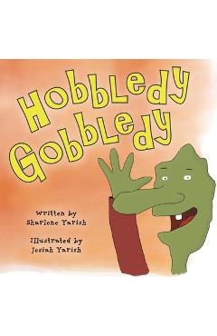 Poza produsului Hobbledy Gobbledy - Sharlene Yarish