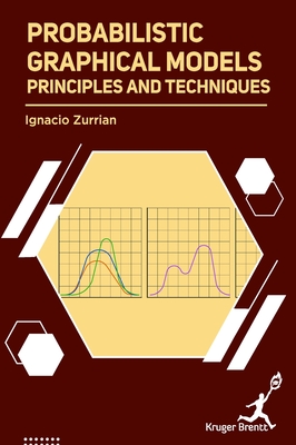 Probabilistic Graphical Models: Principles and Techniques - Ignacio Zurrian