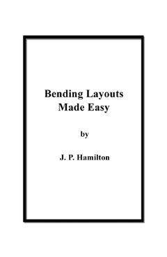 Coperta cărții 'Bending Layouts Made Easy - J. P. Hamilton'
