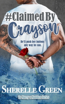 Claimed By Crayson - Sherelle Green