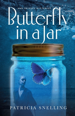 Butterfly in a Jar - Patricia Snelling