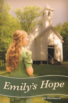 Emily's Hope - Jill Dewhurst