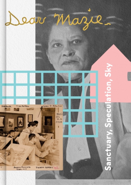 Coperta cărții 'Dear Mazie,: Sanctuary, Speculation, and Sky - Amaza Meredith'