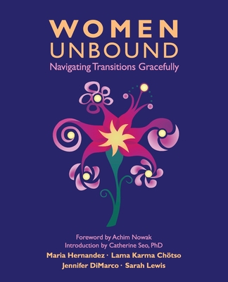 Coperta cărții 'Women Unbound: Navigating Transitions Gracefully - Maria Hernandez'