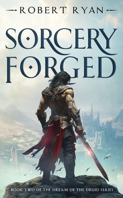 Sorcery Forged - Robert Ryan