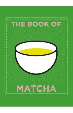 The Book of Matcha: A Superhero Tea