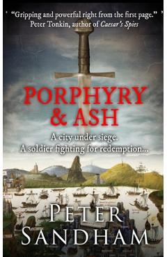 Coperta cărții 'Porphyry and Ash - Peter Sandham'