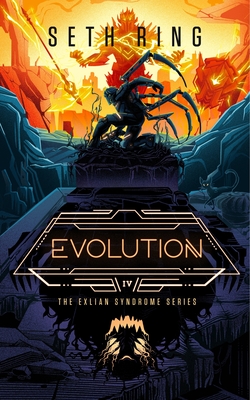 Evolution: A Fantasy Litrpg Adventure - Seth Ring