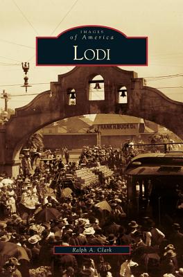 Lodi - Ralph A. Clark