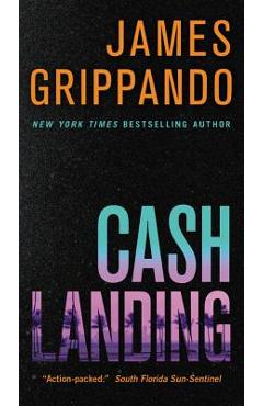 Coperta cărții 'Cash Landing - James Grippando'