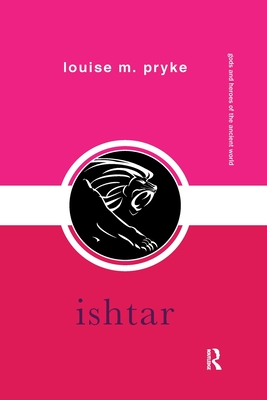 Ishtar - Louise M. Pryke