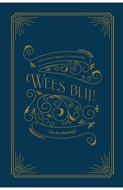 Poza produsului Wees blij!: Vier de adventstijd: A Love God Greatly Dutch Bible Study Journal - Love God Greatly