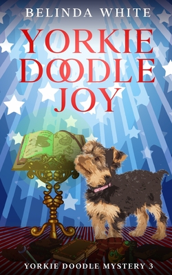 Yorkie Doodle Joy - Belinda White