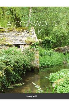Poza produsului The Cotswolds: A Picture Album - Henry Intili