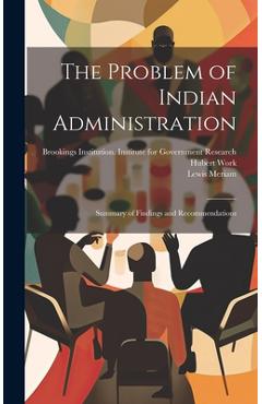 Coperta cărții 'The Problem of Indian Administration: Summary of Findings and Recommendations -'