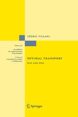 Optimal Transport: Old and New - Cédric Villani