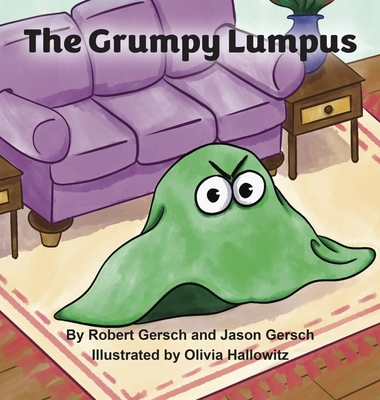 The Grumpy Lumpus - Robert Gersch