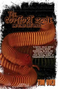 Coperta cărții 'The Comfort Zone and Other Safe Spaces - Tom Over'
