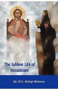 Coperta cărții 'The Sublime Life of Monasticism - Bishop Mettaous'