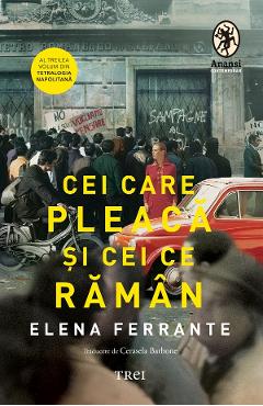 Poza produsului eBook Cei care pleaca si cei ce raman. Tetralogia Napolitana Vol.3 - Elena Ferrante