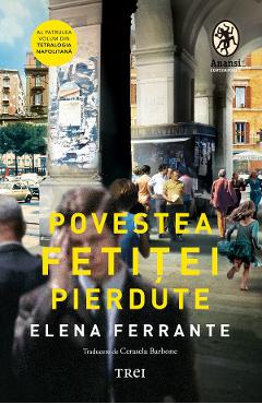 Poza produsului eBook Povestea fetitei pierdute. Tetralogia Napolitana Vol.4 - Elena Ferrante