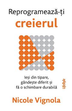 Coperta cărții 'eBook Reprogramează-ți creierul - Nicole Vignola'