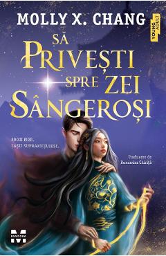 Poza produsului eBook Sa privesti spre zei sangerosi - Molly X. Chang