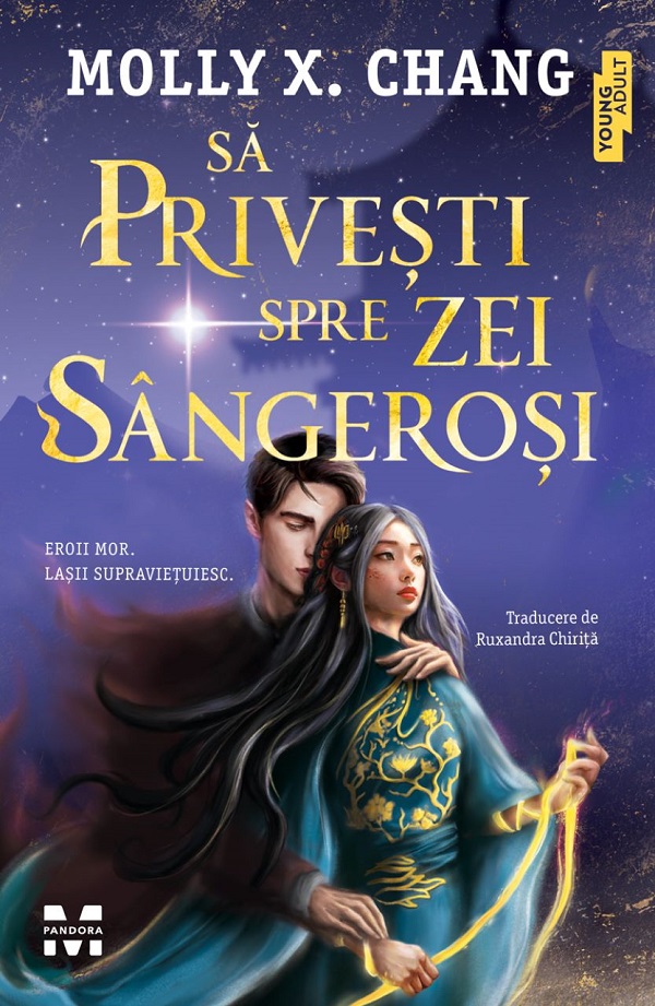eBook Sa privesti spre zei sangerosi - Molly X. Chang