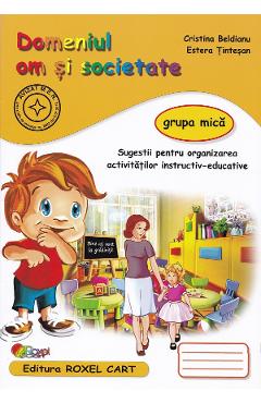 Poza produsului Domeniul om si societate - Grupa mica - Cristina Beldianu, Estera Tintesan