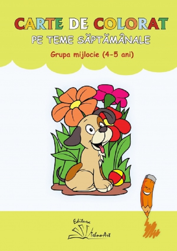 Carte de colorat pe teme saptamanale. Grupa mijlocie - Daniela Dosa