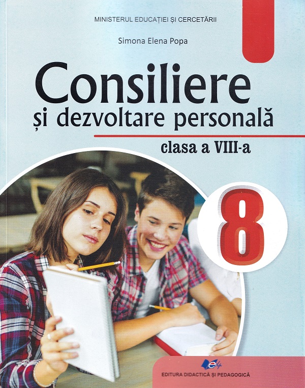 Consiliere si dezvoltare personala - Clasa 8 - Manual - Simona-Elena Popa