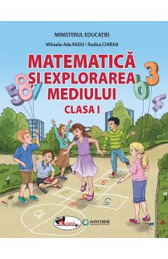 Poza produsului Matematica si explorarea mediului - Clasa 1 - Manual - Mihaela-Ada Radu, Rodica Chiran