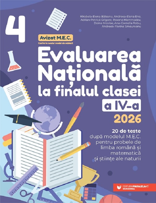 Evaluarea Nationala 2026 - Clasa 4 - Mirabela-Elena Baleanu, Andreea-Elena Ene, Adrian-Petrica Grigore, Roxana Mammadov