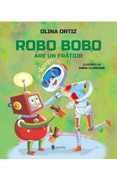 Poza produsului Robo Bobo are un fratior - Olina Ortiz