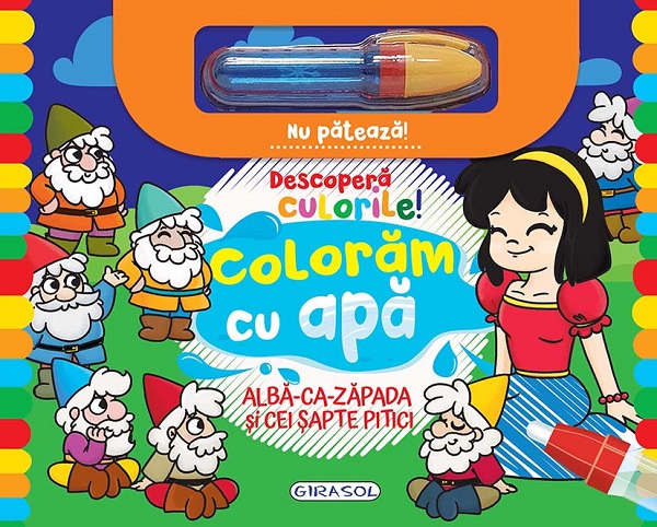 Descopera culorile! Coloram cu apa: Alba-ca-Zapada si cei sapte pitici
