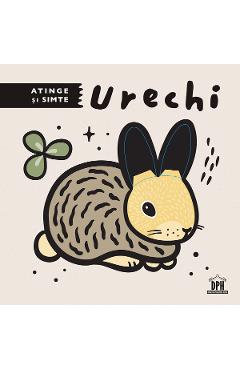 Coperta cărții 'Atinge și simte. Urechi'