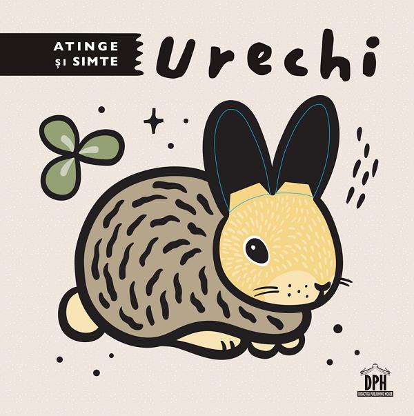 Atinge si simte. Urechi