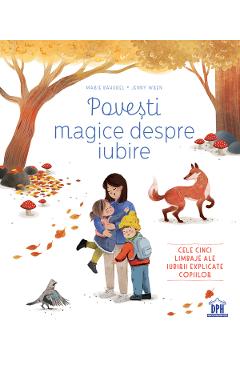 Poza produsului Povesti magice despre iubire - Marie Bahurel