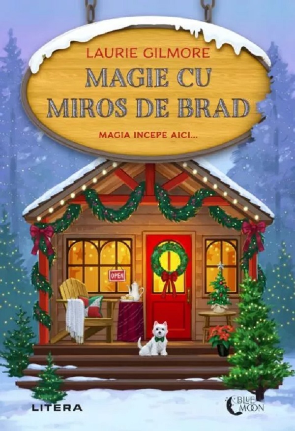Magie cu miros de brad - Laurie Gilmore