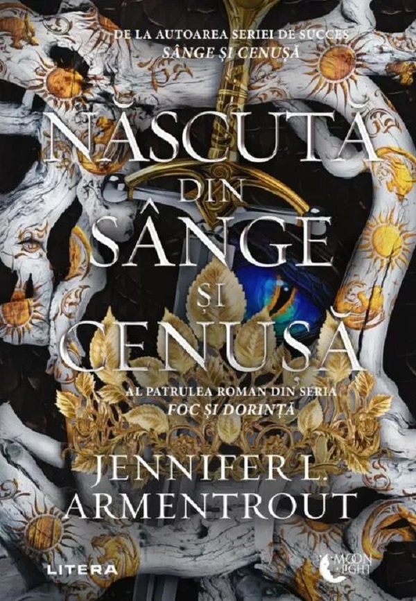 Nascuta din sange si cenusa. Seria Foc si dorinta Vol.4 - Jennifer L. Armentrout