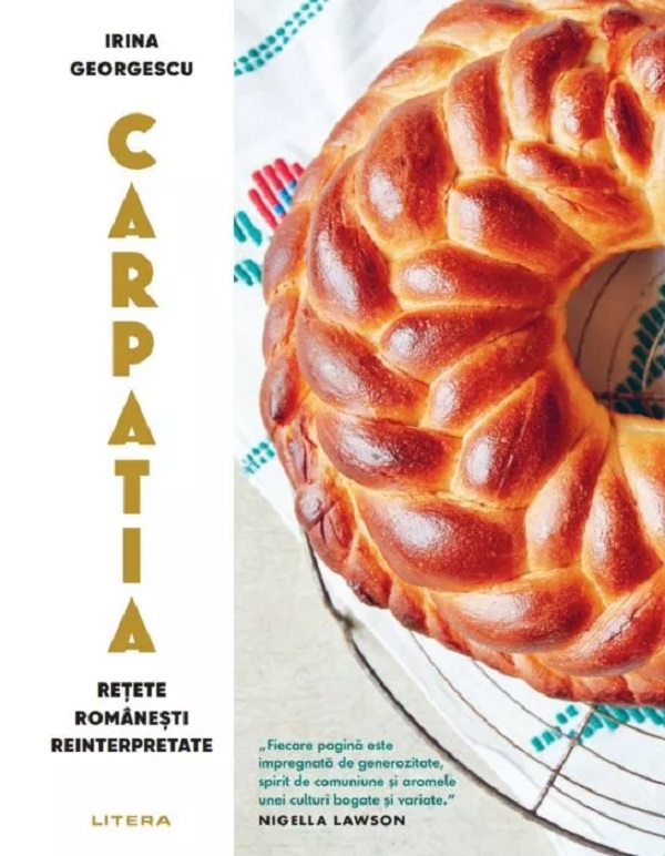 Carpatia. Retete romanesti reinterpretate - Irina Georgescu