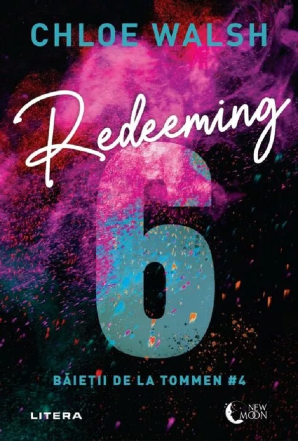 Redeeming 6. Seria Baietii de la Tommen Vol.4 - Chloe Walsh