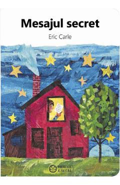 Mesajul secret - Eric Carle