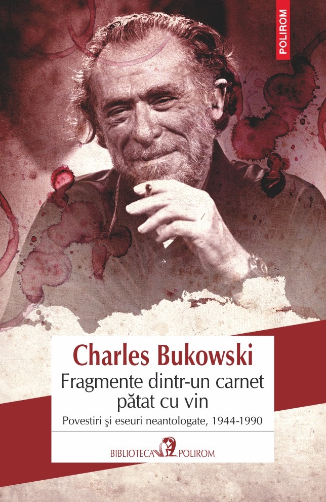 Fragmente dintr-un carnet patat cu vin - Charles Bukowski