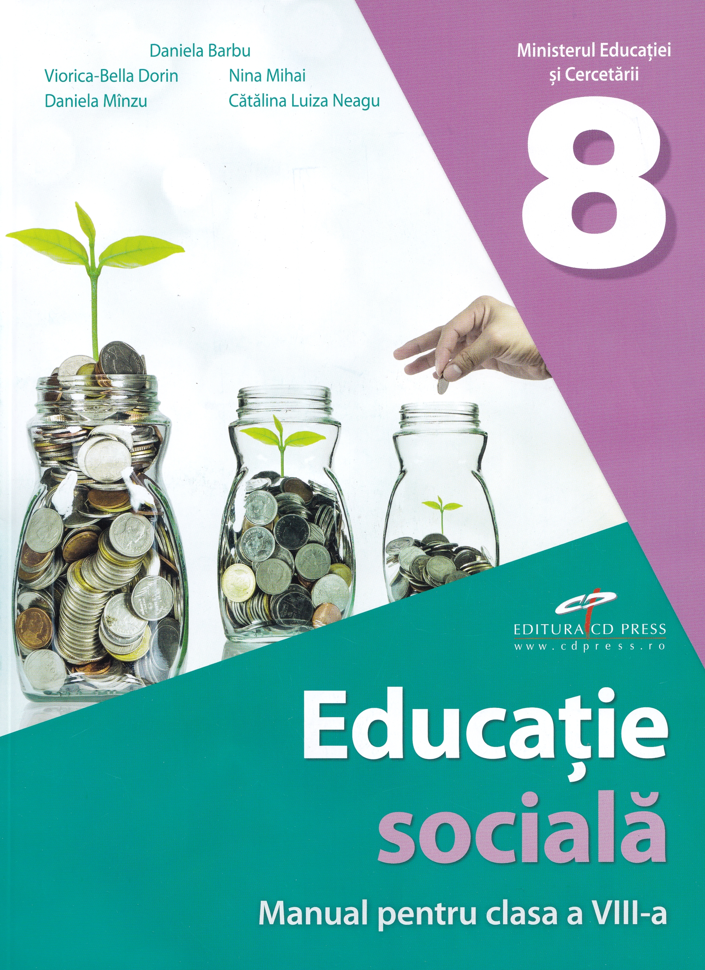 Educatie sociala - Clasa 8 - Manual - Daniela Barbu, Viorica-Bella Dorin, Daniela Minzu, Nina Mihai, Catalina Luiza Neagu