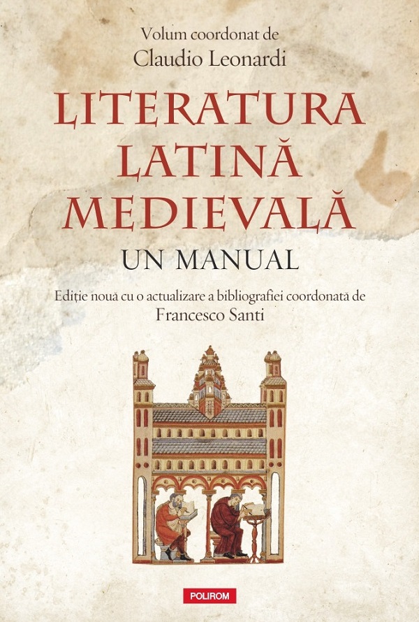 Literatura latina medievala. Un manual - Claudio Leonardi